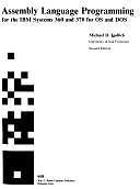 Assembly Language Programming for the IBM Systems 360 and 370 for OS and DOS