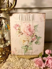 Chateau, Shabby Chic Roses, French Country Handcrafted Sign / Plaque