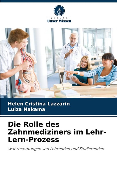 Helen Cristina Lazzarin (U. A.) | Die Rolle Des Zahnmediziners Im...-image