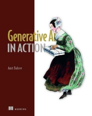 Amit Bahree Generative AI in Action (Gebundene Ausgabe)