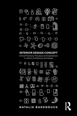 Interior Design Concept by Natalie Badenduck PAPERBACK 9781032080277
