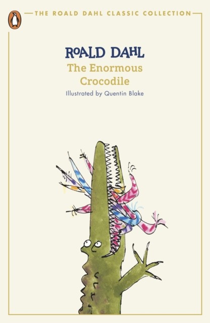 The Enormous Crocodile by Roald Dahl (Paperback Book)