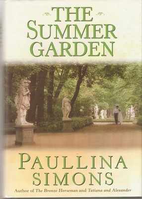 The Summer Garden paullina-simons hardcover Very Good