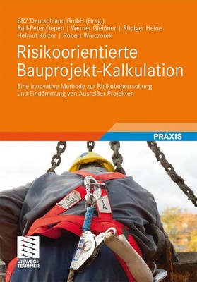 BRZ Deutschland GmbH | Risikoorientierte Bauprojekt-Kalkulation | Buch | Deutsch