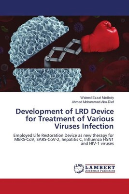 Development of LRD Device for Treatment of Various Viruses Infection Taschenbuch