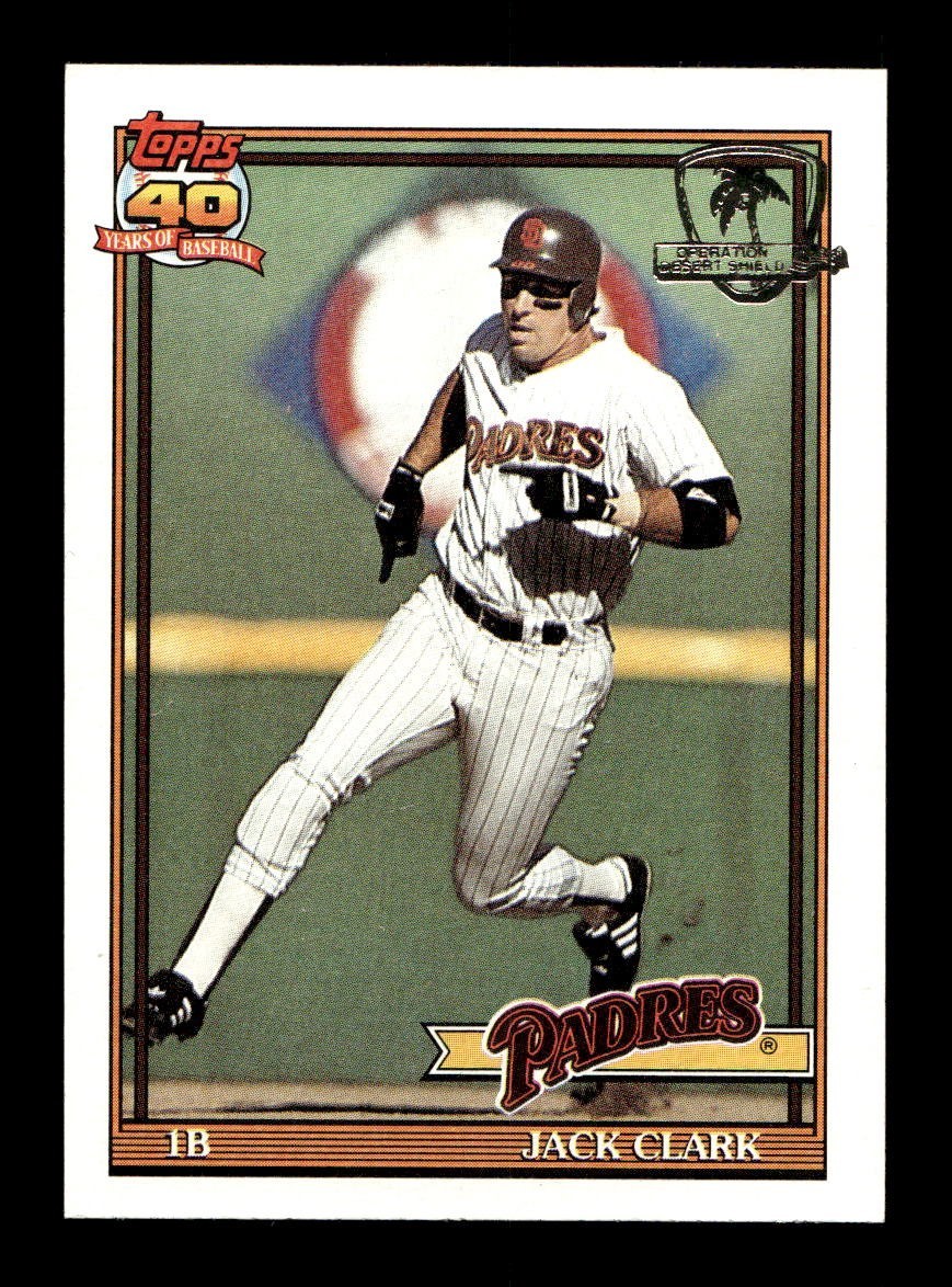 1991 Topps DESERT SHIELD #650 Jack Clark Padres NEAR MINT *r6