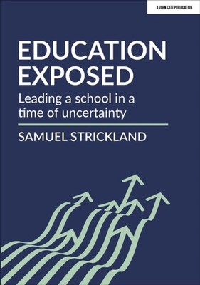 EDUCATION UNCOVERED by Samuel Strickland Paperback Self Help Business