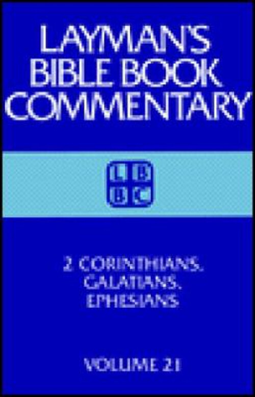 Layman's Bible Book Commentary Vol. 21 : Second Corinthians, Gala