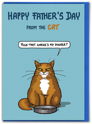 Lustige Happy Vatertag Karte von der Katze RUDE Haustierliebhaber Papa Papa frech