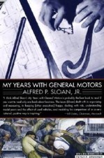 My Years with General Motors - Paperback By Sloan, Alfred - VERY GOOD My Years with General Motors - Paperback By Sloan, Alfred - VERY GOOD