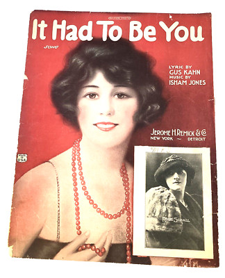 It Had To Be You Sheet Music Rose Schall 1024 Gus Kahn & Isham Jones ...