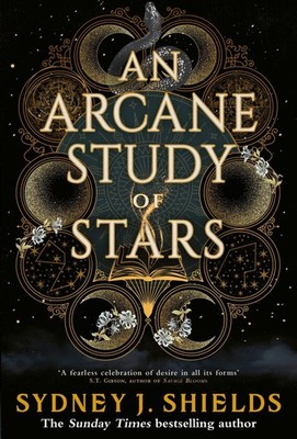 An Arcane Study of Stars Sydney J. Shields