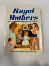 Royal Mothers Ann Wallace Gabrielle Taylor Illustrated Princess Diana