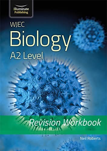 WJEC Biology for A2 Level - Revision Workbook by Neil Roberts (Free P+P) - Image 8
