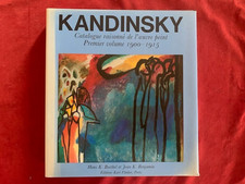 RARE - ART - KANDINSKY - CATALOGUE RAISONNE DE L'OEUVRE PEINT - 1900 / 1915