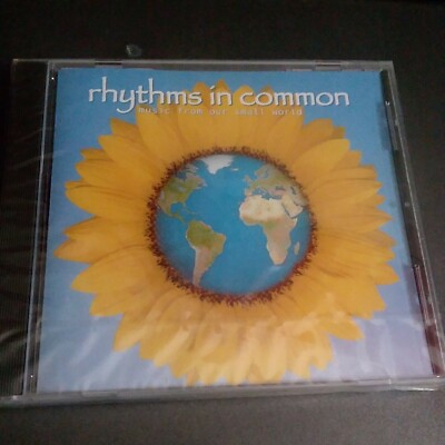 RHYTHMS IN COMMON CD MUSIC FROM OUR SMALL WORLD BRAND NEW SEALED