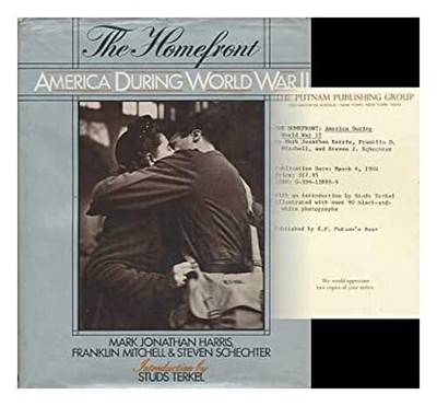 The Homefront : America During World War II 9780399128998| eBay