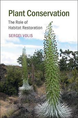 Plant Conservation The Role of Habitat Restoration Volis Paperback 9781108727334