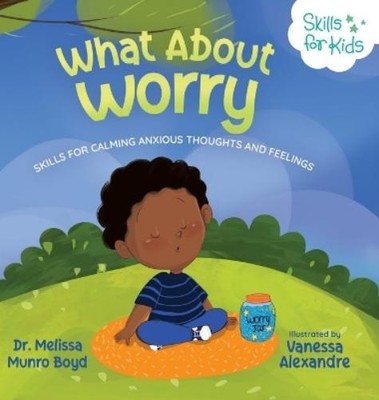 Melissa Boyd What About Worry (Hardback)
