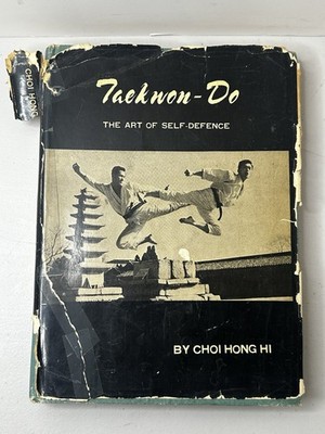 Taekwon-Do the Art of Self-Defence by Choi Hong Hi 1965 Hardcover, 1st Edition