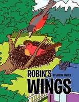 Robin's Wings Judith Saeger Taschenbuch Kartoniert / Broschiert Englisch 2010
