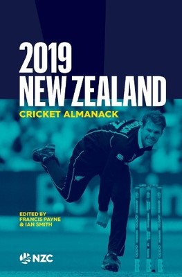 Francis Payne Ian Smith 2019 New Zealand Cricket Almanack (Taschenbuch)