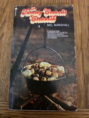The Family Cookout Cookbook By Mel Marshall - 1st Edition 1973 Ace Book