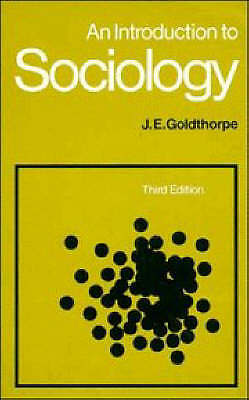 An Introduction to Sociology Goldthorpe Paperback Cambridge University Press 3e