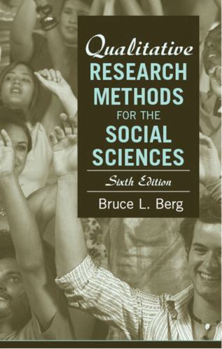 Qualitative Research Methods for the Social Sciences by Bruce L. Berg ...