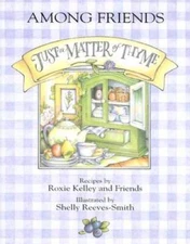 Just A Matter Of Thyme - Among Friends - Hardcover By Kelley, K.C. - GOOD