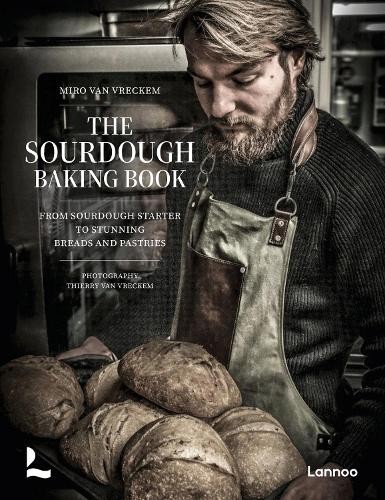 The Sourdough Baking Book by Miro Vreckem - 9789059960725