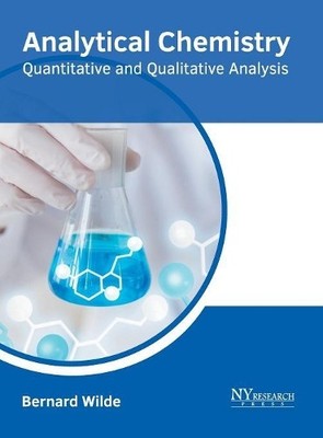 Bernard Wilde Analytical Chemistry: Quantitative (Gebundene Ausgabe) (US IMPORT)
