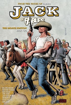 Jack of Fables: The Deluxe Edition Book Two by Willingham