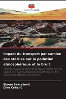 Impact Du Transport Par Camion Des StéRiles Sur La Pollution AtmosphéRique Et...