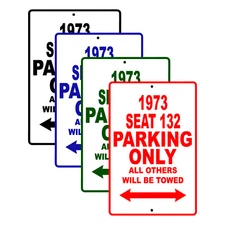 1973 SEAT 132 Parking Only Reserved Parking Notice Décor Aluminum Tin Sign