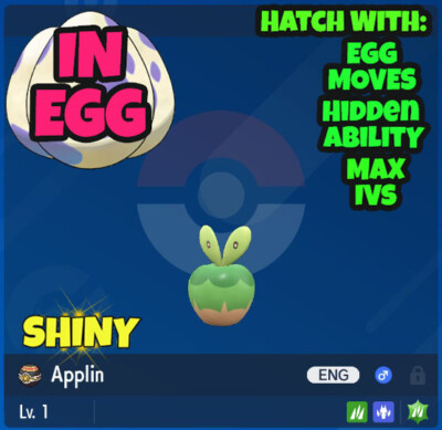 Pokemon Scarlet Violet (#108) APPLIN - IN EGG SHINY - Egg Moves/Abilities/IVs