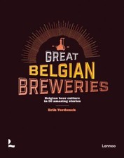 Brewers of Belgian Beer: The Unique Belgian Beer Culture in 50 Stories by Verdo