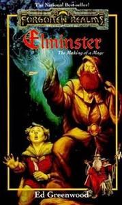 Elminster: The Making of a Mage by Ed Greenwood: Used