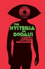 The Hysteria of Bodal by Hernandez, Marcos Antonio, Like New Used, Free shipp...