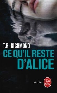 Ce quil reste dAlice von Richmond, T.R. | Buch | Zustand sehr gut