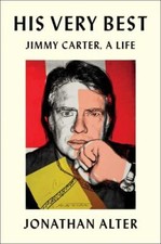 His Very Best: Jimmy Carter, a Life, Alter, Jonathan, 9781501125485