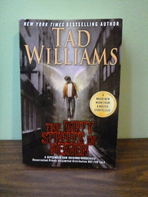 The Dirty Streets of Heaven by Tad Williams uncorrected proofs Bobby Dollar 1