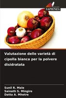 Valutazione Delle Varietà Di Cipolla Bianca Per La Polvere Disidratata Buch 2024