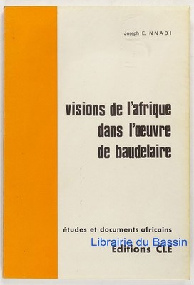 Visionen von Afrika im Werk von Baudelaire Joseph E. Nnadi 1980