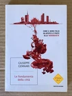 Giuseppe Gennari - Le fondamenta della città - Strade Blu Mondadori 2013