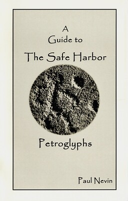 A Guide to the Safe Harbor Petroglyphs