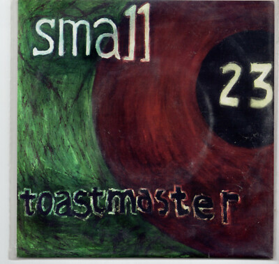 (T405) Small 23, Toastmaster - 1994 - 7 inch vinyl