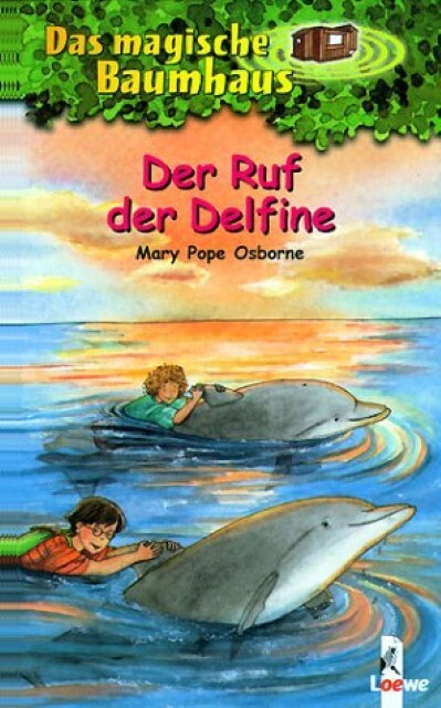 Thumbnail - Das Magische Baumhaus 09. Der Ruf Der Delfine - Mary Pope Os ...