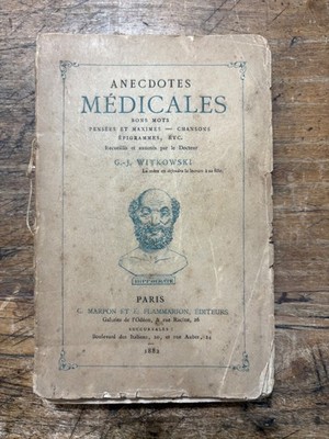 Dr G.-J. WITKOWSKI - Medizinische Anekdoten, gute Worte, Gedanken und Maximen, Lied