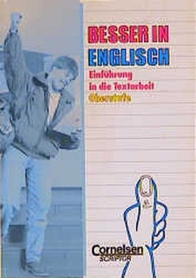 Besser in Englisch, Einführung in die Textarbeit Clarke, David: